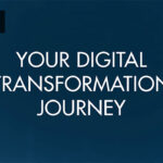 Your Digital Transformation Journey