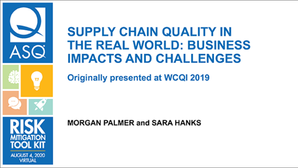 Supply Chain Quality in the Real World: Business Impacts and Challenges Featured Image