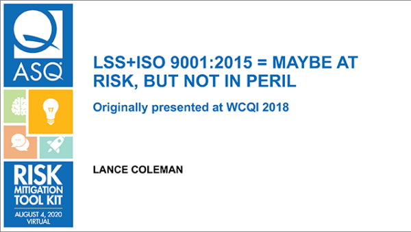 LSS+ISO 9001:2015 = Maybe at Risk, but Not in Peril Featured Image