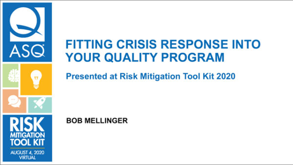 ARCHIVE: Fitting Crisis Response into your Quality Program Featured Image