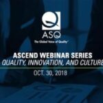 Ascend Webinar Series: Quality, Innovation, and Culture