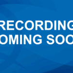 Recording Coming Soon