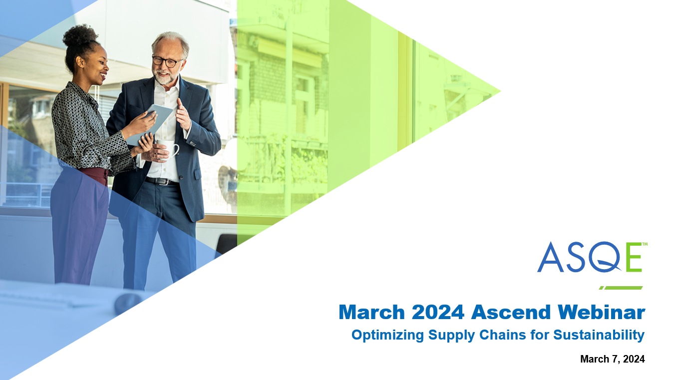 Optimizing Supply Chains for Sustainability – ASQ TV