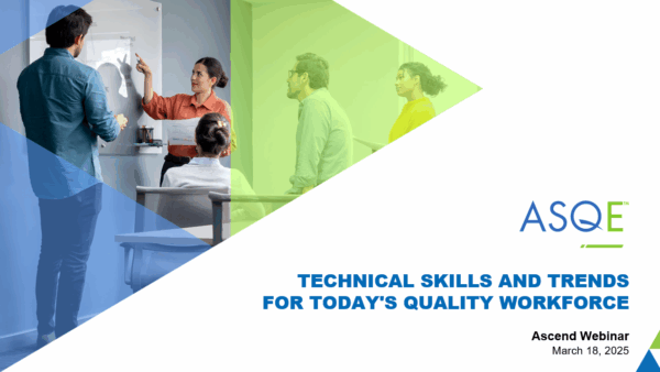 ASQE March 2025 Ascend Webinar