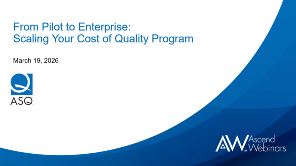 March 2026 ASQ Ascend Webinar
