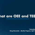 What are OEE and TEEP?